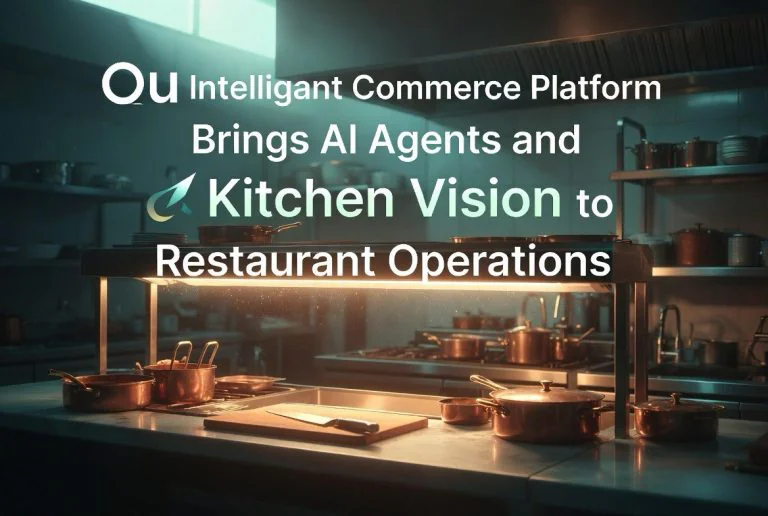 Qu Intelligent Commerce Platform Brings AI Agents and Kitchen Vision to Restaurant Operations