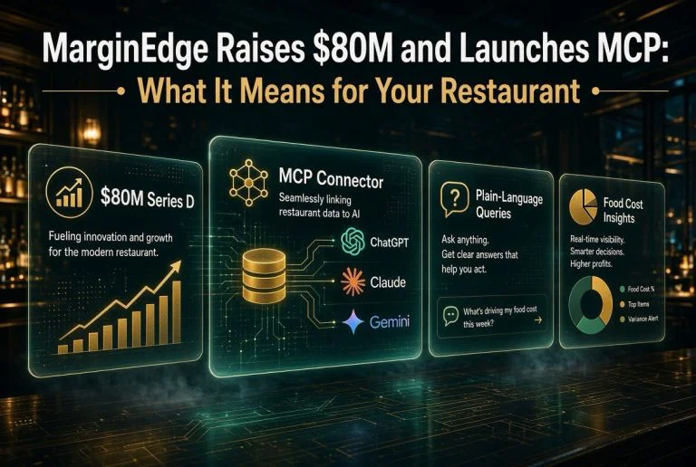 MarginEdge Raises $80M and Launches MCP: What It Means for Your Restaurant