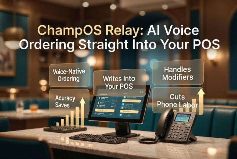 ChampOS Relay: AI Voice Ordering Straight Into Your POS
